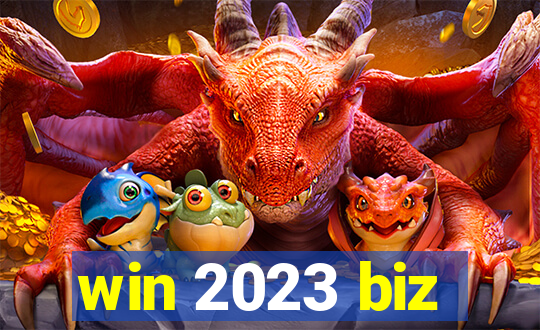 win 2023 biz